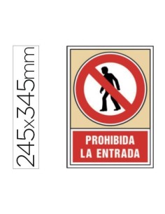 PICTOGRAMA SYSSA SEÑAL DE PROHIBICION PROHIBIDA LA ENTRADA EN PVC 245X345 MM