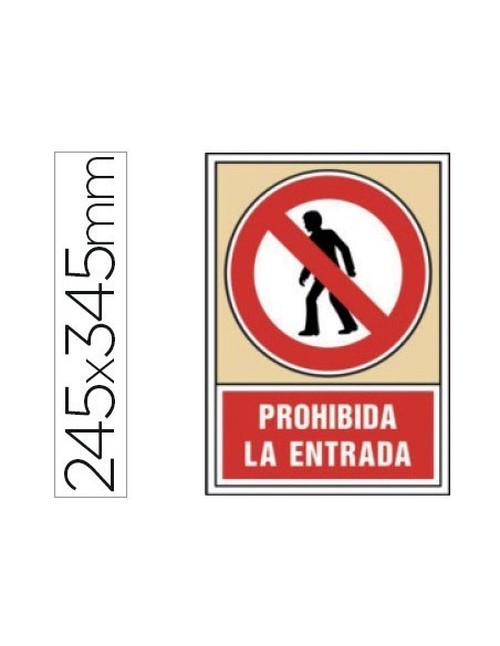 PICTOGRAMA SYSSA SEÑAL DE PROHIBICION PROHIBIDA LA ENTRADA EN PVC 245X345 MM
