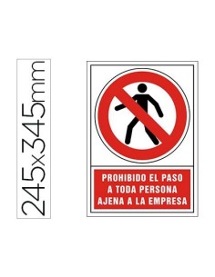PICTOGRAMA SYSSA SEÑAL DE PROHIBICION PROHIBIDO EL PASO A TODA PERSONA AJENA A LA EMPRESA EN PVC 245X345 MM
